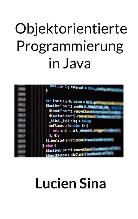 Text: "Objektorientierte Programmierung in Java" und "Lucien Sina." Darunter Codezeilen in einem Programmierfenster.