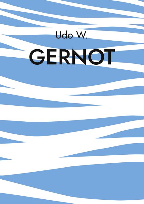 Text: Udo W. Gernot.  
Illustration: Blaue Wellenlinien auf weißem Hintergrund.