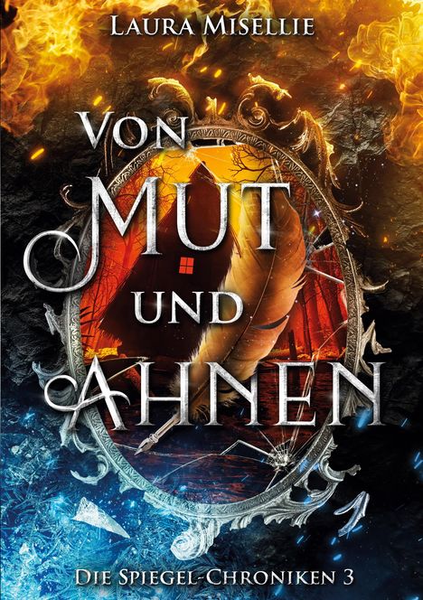"Von Mut und Ahnen" prangt in silbernen Buchstaben auf einem Spiegel, umgeben von Flammen und einer Feder.