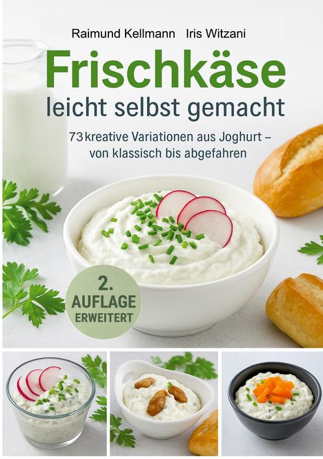 Raimund Kellmann: Frischkäse leicht selbst gemacht, Buch