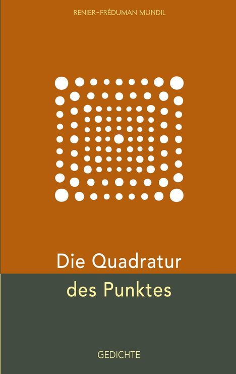 Renier-Fréduman Mundil: Die Quadratur des Punktes, Buch