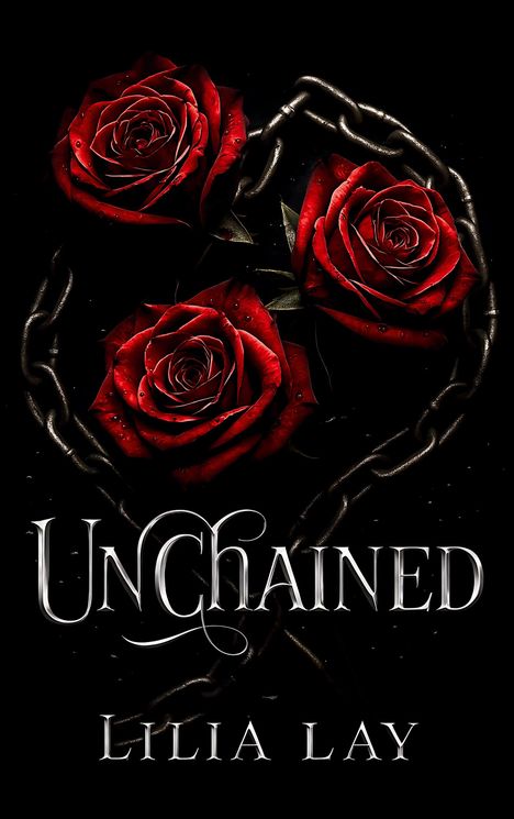Lilia Lay: UnChained, Buch
