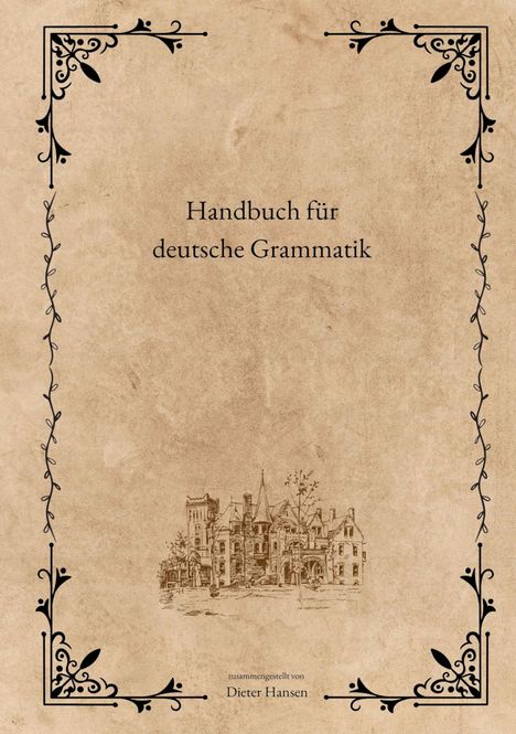 Dieter Hansen: Handbuch für deutsche Grammatik, Buch