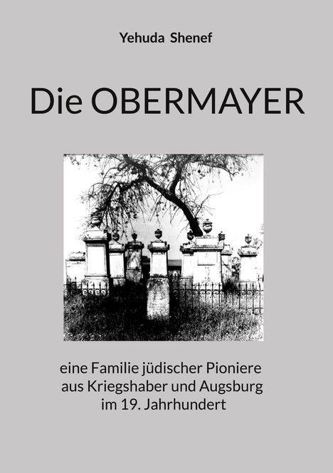 Yehuda Shenef: Die OBERMAYER, Buch