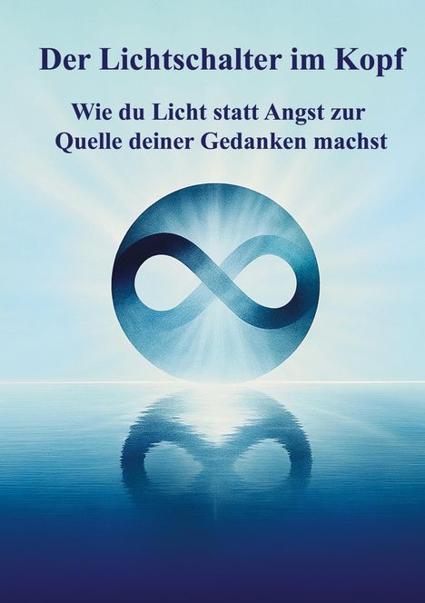 Sven-Oliver Wirth: Der Lichtschalter in deinem Kopf, Buch