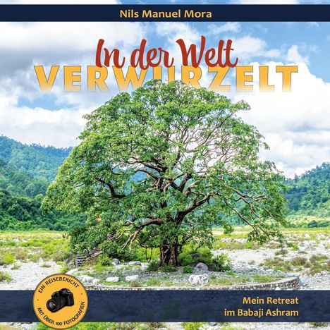 Nils Manuel Mora: In der Welt verwurzelt, Buch