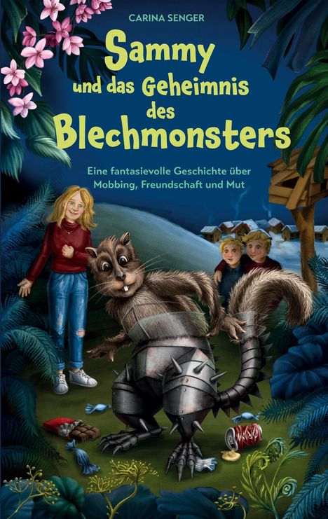 Titel: "Sammy und das Geheimnis des Blechmonsters". Darunter ein pelziges, gepanzertes Tier mit Kindern und Pflanzen.