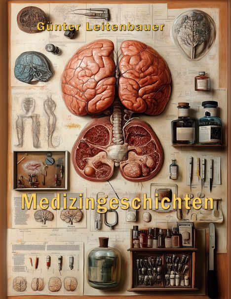 Günter Leitenbauer: Medizingeschichte(n), Buch