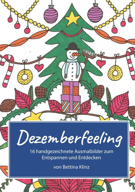 „Dezemberfeeling“ auf blauer Tafel. Illustration: Schneemann, Weihnachtsbaum, Dekorationen.