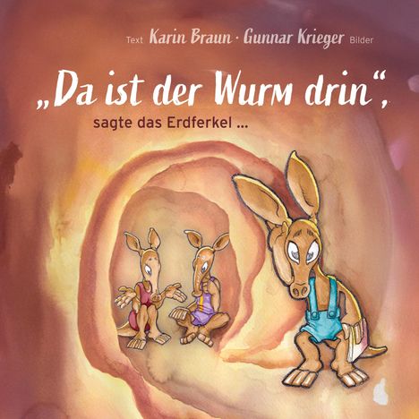 Text: "Da ist der Wurm drin", sagte das Erdferkel. Illustration von drei Erdferkeln in einer spiralförmigen Umgebung.
