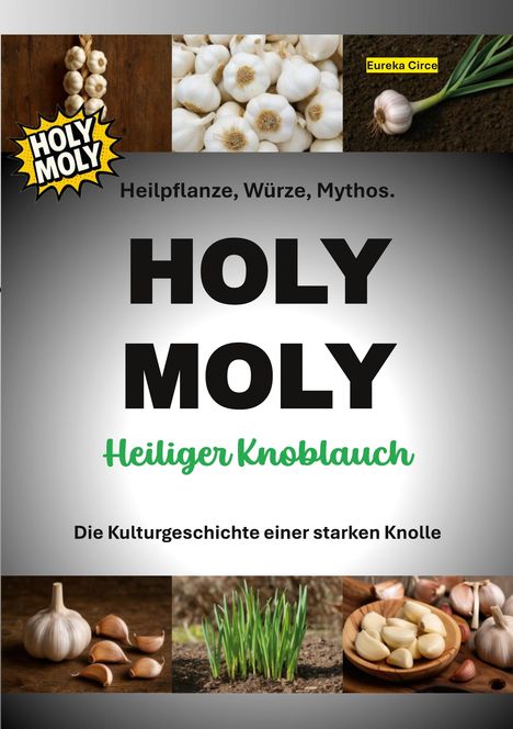 HOLY MOLY - Heiliger Knoblauch, Buch