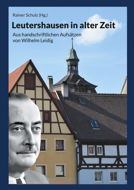 Leutershausen in alter Zeit, Buch