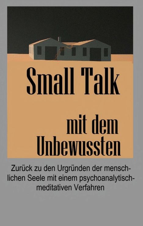 Günter von Hummel: Small Talk mit dem Unbewussten, Buch