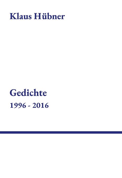 Klaus Hübner: Gedichte, Buch
