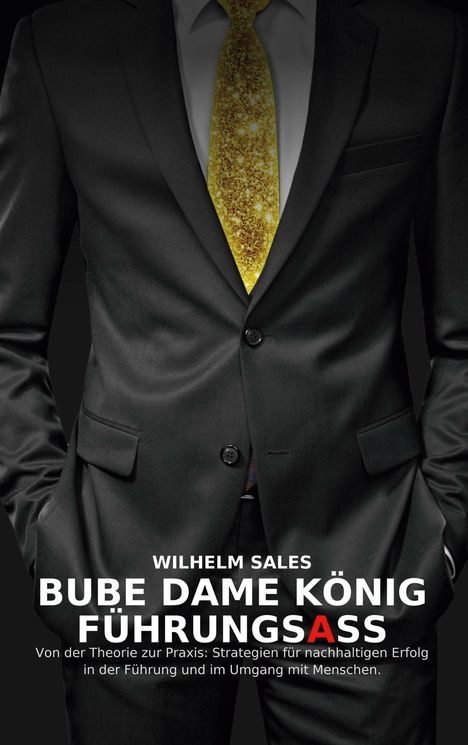 Wilhelm Sales: Bube Dame König FührungsAss, Buch