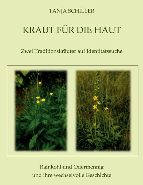 Tanja Schiller: Kraut für die Haut, Buch