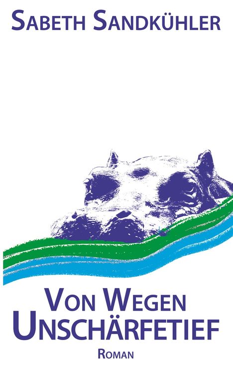 Sabeth Sandkühler: Von wegen Unschärfetief, Buch