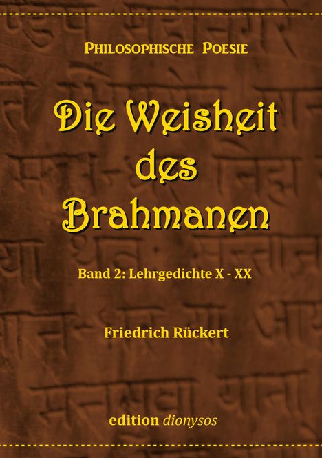 „Die Weisheit des Brahmanen“, Band 2, Friedrich Rückert. Hintergrund dunkel mit antiken Symbolen.
