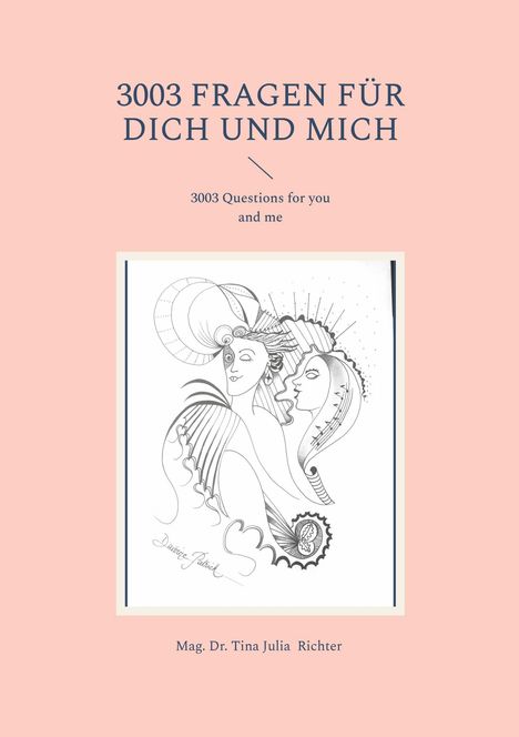 Tina Julia Richter: 3003 Fragen für dich und mich, Buch