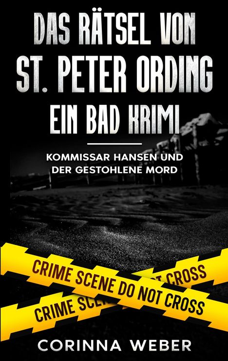 Corinna Weber: Das Rätsel von St. Peter Ording, Buch