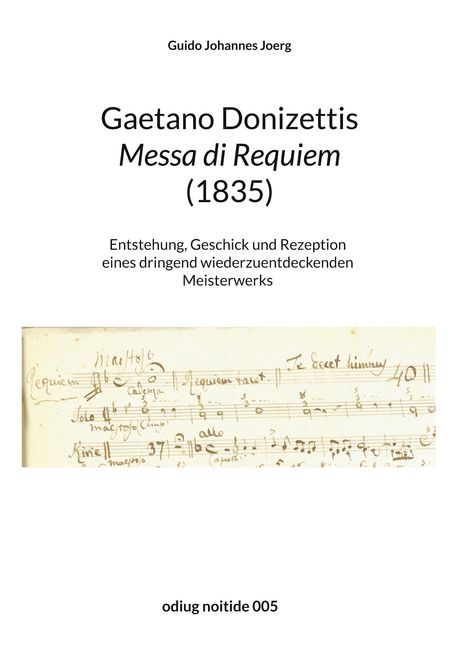 Cover mit Text: "Gaetano Donizettis Messa di Requiem (1835)." Notenblatt und weitere Infos darunter.