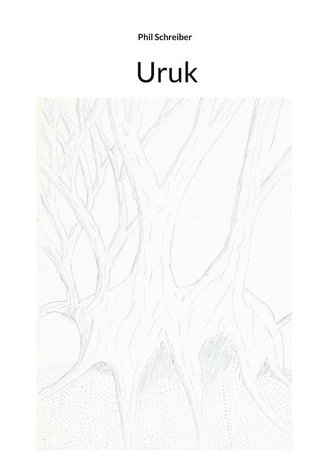 Phil Schreiber: Uruk, Buch