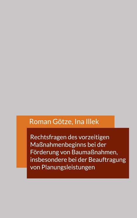 Orange und braune Rechtecke, Text: "Roman Götze, Ina Illek" und Thema zu Rechtsfragen bei Baumaßnahmen.