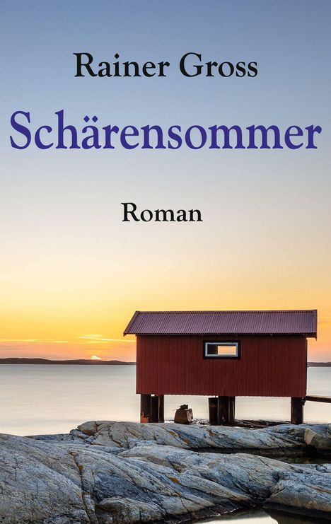 Rainer Gross: Schärensommer, Buch