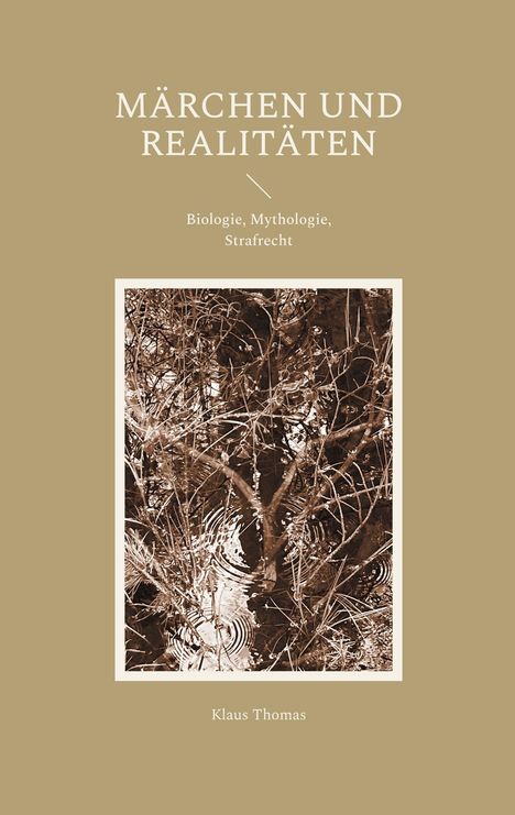Klaus Thomas: Märchen und Realitäten, Buch