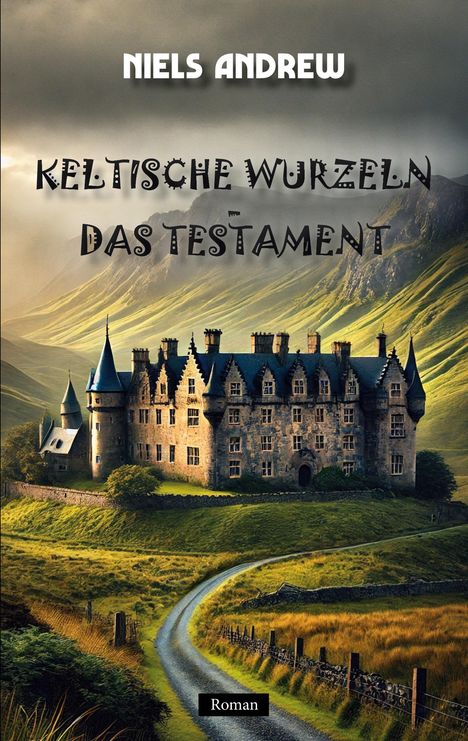 Niels Andrew: Keltische Wurzeln, Buch
