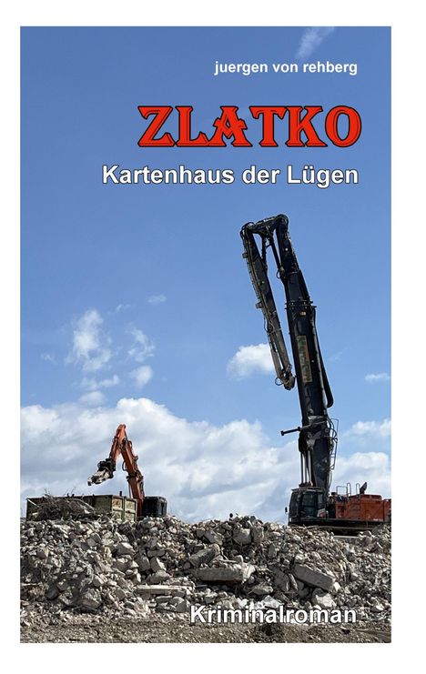 Juergen von Rehberg: Zlatko, Buch