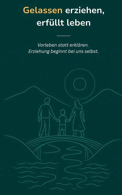 Patrick Roeder: Gelassen erziehen, erfüllt leben, Buch