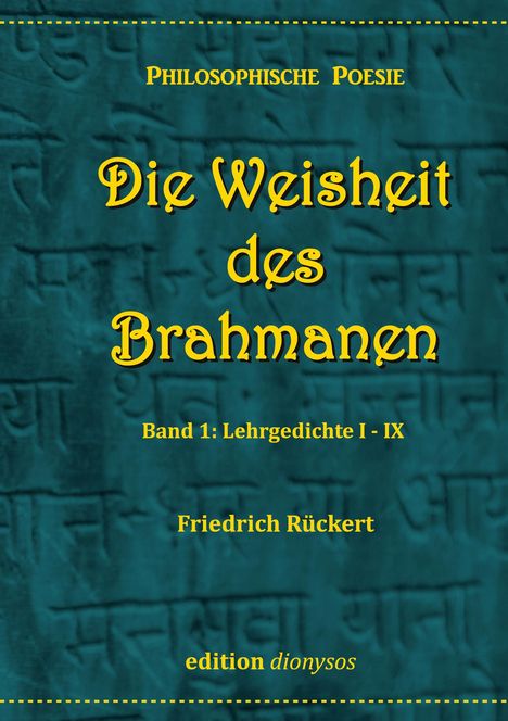 "Die Weisheit des Brahmanen", Band 1 von Friedrich Rückert. Blaue Textur im Hintergrund.