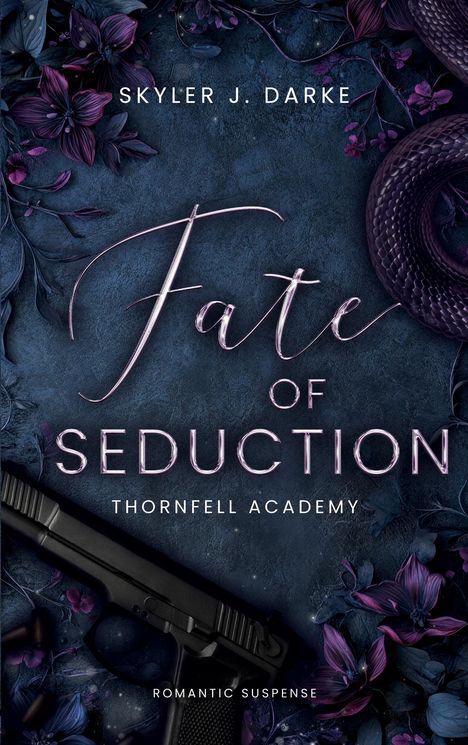 Skyler J. Darke: Fate of Seduction, Buch