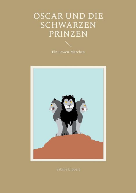 Sabine Lippert: Oscar und die Schwarzen Prinzen, Buch