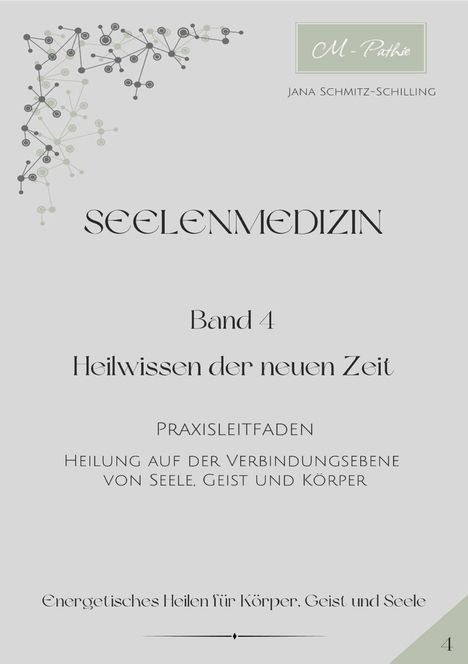 Jana Schmitz-Schilling: Seelenmedizin, Buch