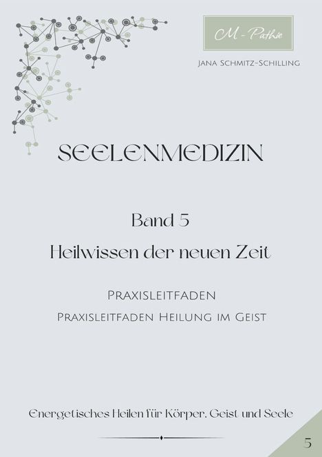 Jana Schmitz-Schilling: Seelenmedizin, Buch