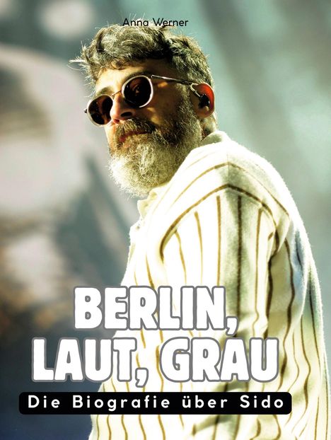 Anna Werner: Berlin, laut, grau, Buch