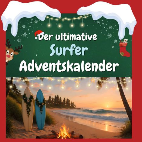 Alice Schäfer: Der ultimative Surfer-Adventskalender, Buch