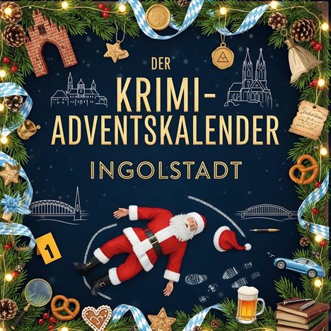 Finn Krüger: Der Krimi-Adventskalender Ingolstadt, Buch