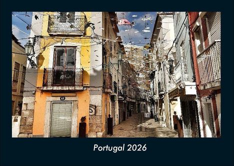 Tobias Becker: Portugal 2026 Fotokalender DIN A4, Kalender