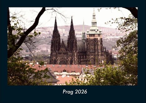 Tobias Becker: Prag 2026 Fotokalender DIN A4, Kalender