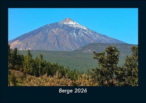 Tobias Becker: Berge 2026 Fotokalender DIN A5, Kalender