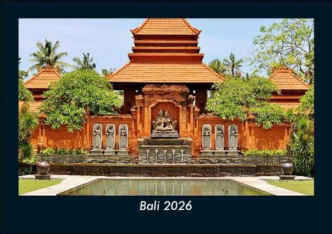 Tobias Becker: Bali 2026 Fotokalender DIN A5, Kalender