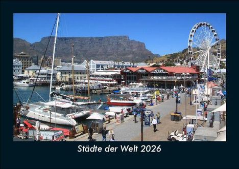 Tobias Becker: Städte der Welt 2026 Fotokalender DIN A5, Kalender