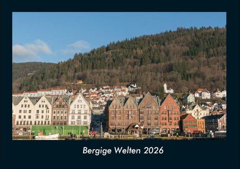 Tobias Becker: Bergige Welten 2026 Fotokalender DIN A4, Kalender