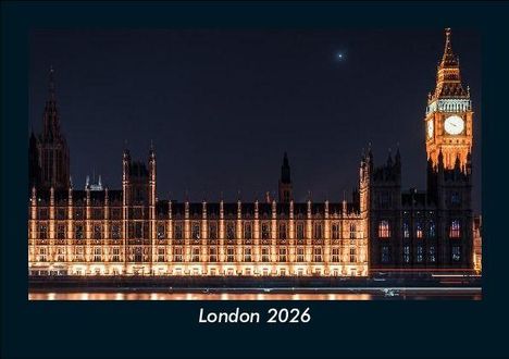 Tobias Becker: London 2026 Fotokalender DIN A5, Kalender
