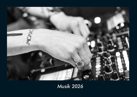 Tobias Becker: Musik 2026 Fotokalender DIN A4, Kalender