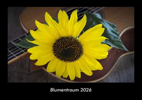 Tobias Becker: Blumentraum 2026 Fotokalender DIN A3, Kalender