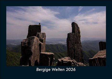 Tobias Becker: Bergige Welten 2026 Fotokalender DIN A5, Kalender